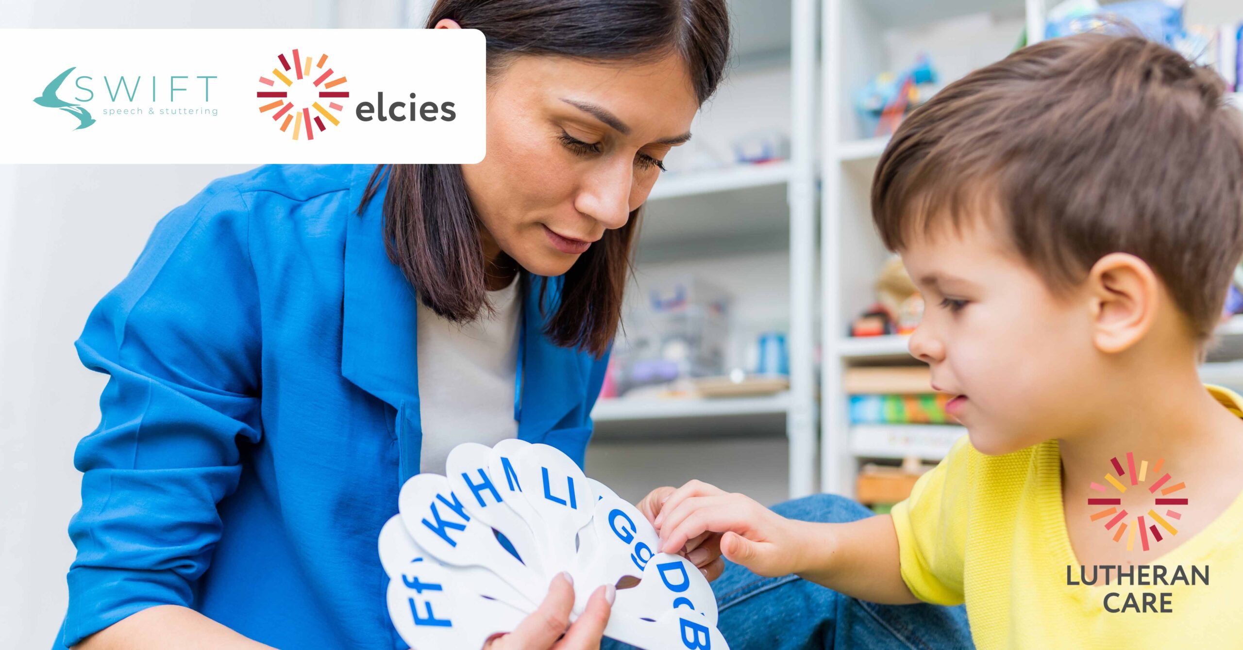 Speech Pathologist works with a young client. The Lutheran Care, Elcies and Swift Speech logos also appear.